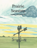 PRAIRIE SEASONS/ANTYMNIUK