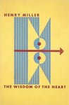THE WISDOM OF THE HEART-MILLER