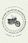 ZEN AND THE ART OF MOTORCYCLE MAINTENANCE-PIRSIG