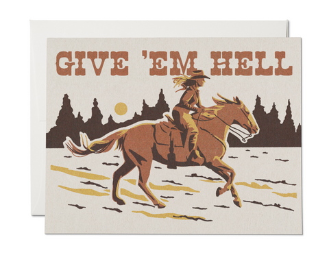 GIVE 'EM HELL ENCOURAGEMENT CARD