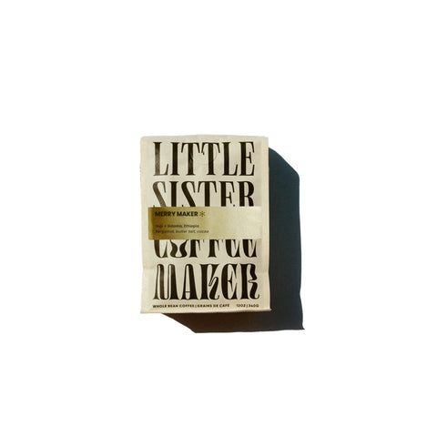 LITTLE SISTER-MERRY MAKER