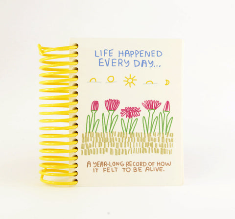 LIFE HAPPENED JOURNAL