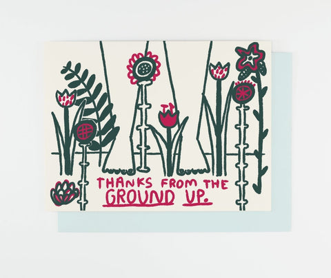THANKS FROM THE GROUND UP CARD