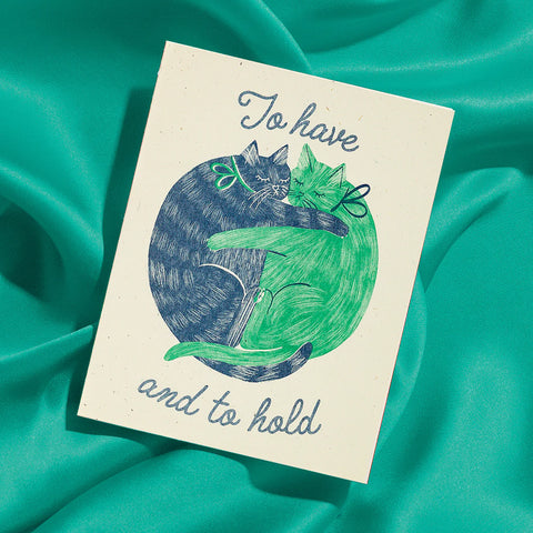 TO HAVE AND TO HOLD CARD