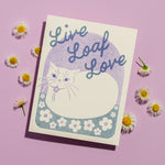LIVE LOAF LOVE CARD