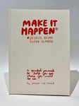 MAKE IT HAPPEN JOURNAL